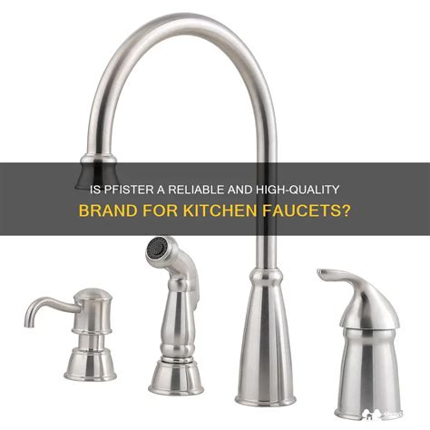 are pfister faucets good quality